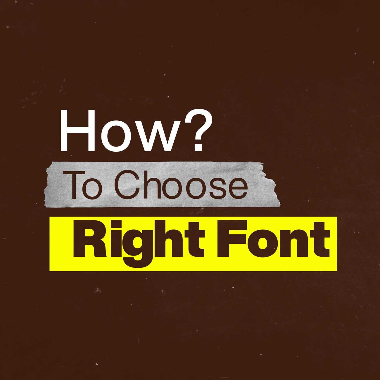 how to choose right fonts