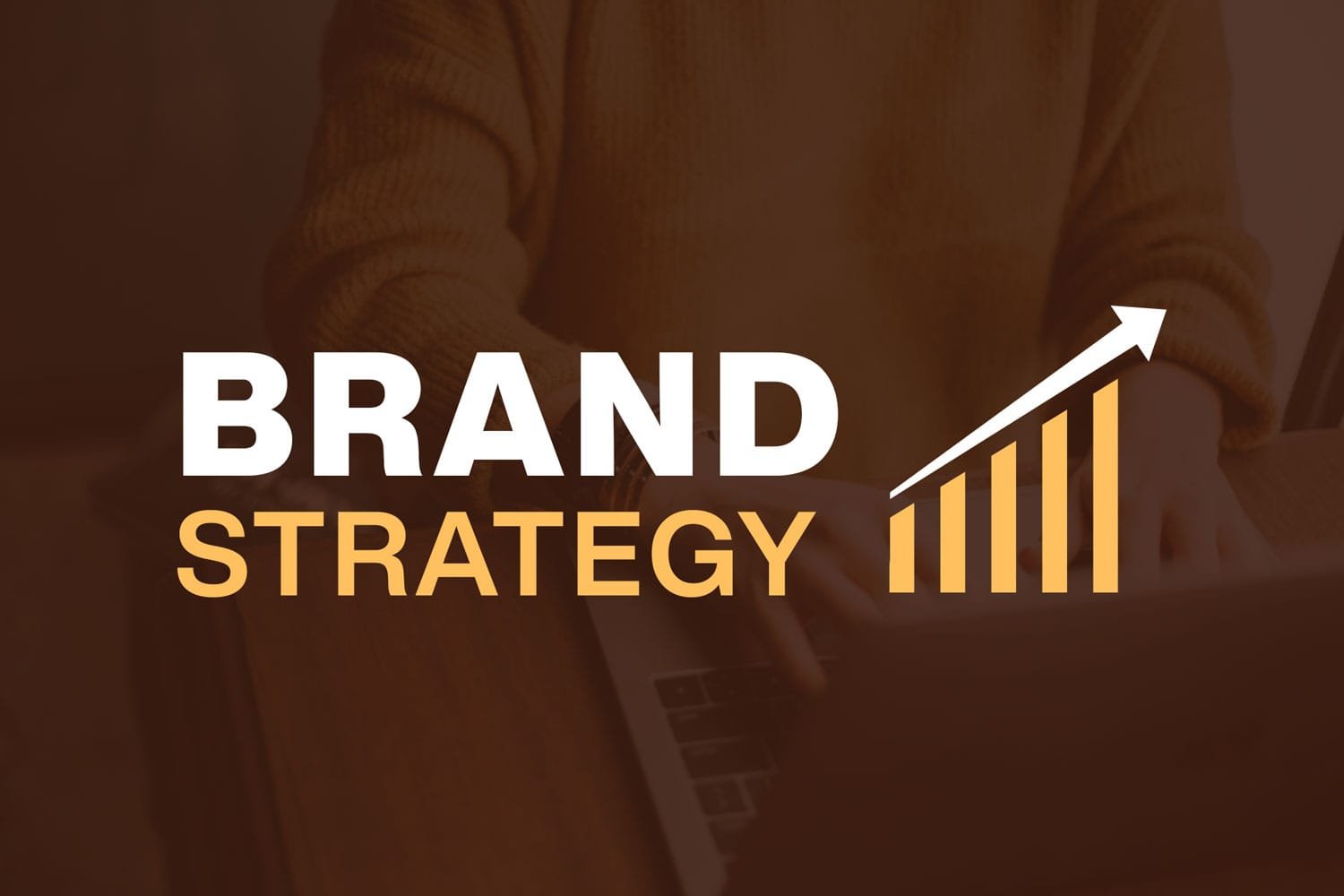 Brand Strategy
