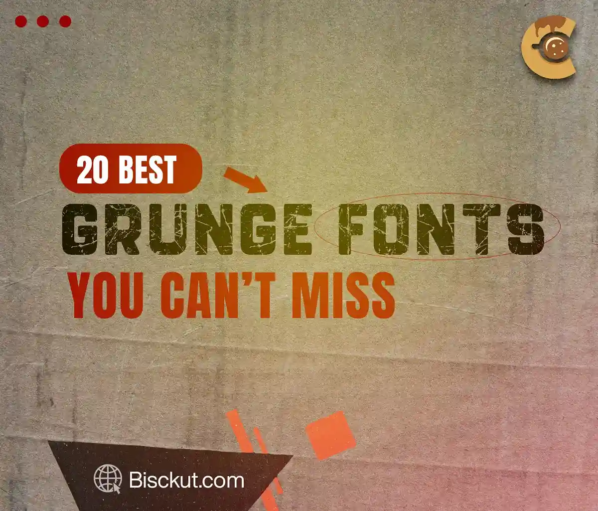 20 best Grunge Fonts You Can’t Miss