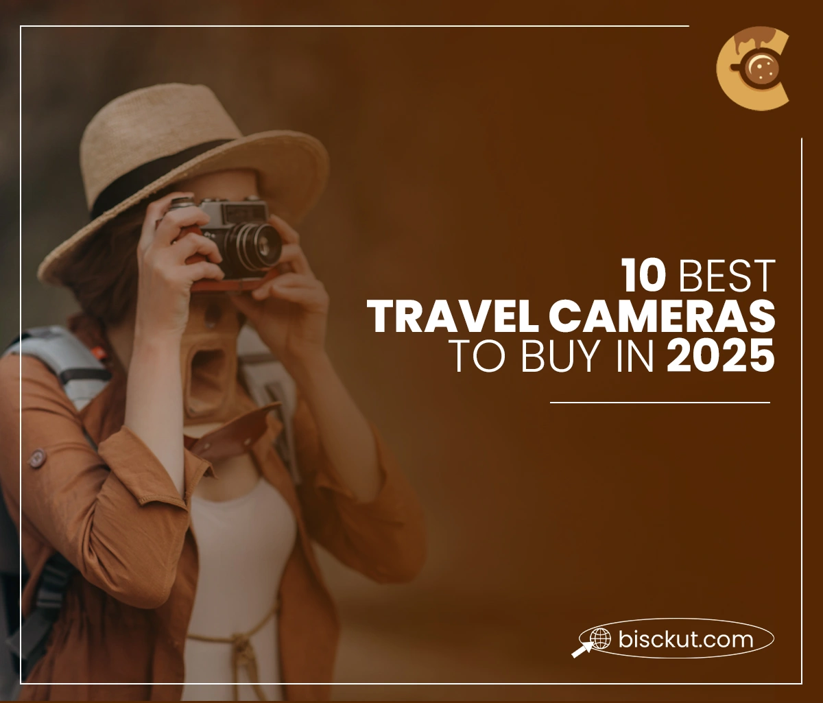 10 Best Travel Cameras to Buy in 2025