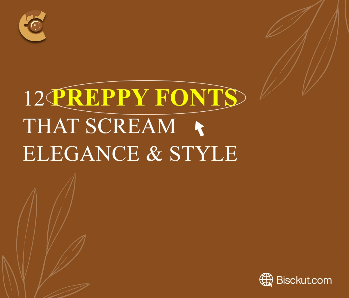 20 Preppy Fonts That Scream Elegance and Style